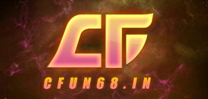 CFun68 Game - Tải app CFun68 Club Android/iOS 2024